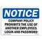 Signmission OSHA Sign, 10" H, Rigid Plastic, NOTICE Use Of Another Employee's Login Prohibited Sign, Landscape OS-NS-P-1014-L-16787 - alternate 1